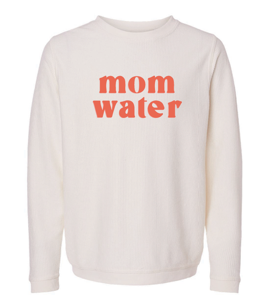 Mom Water Corded Crew